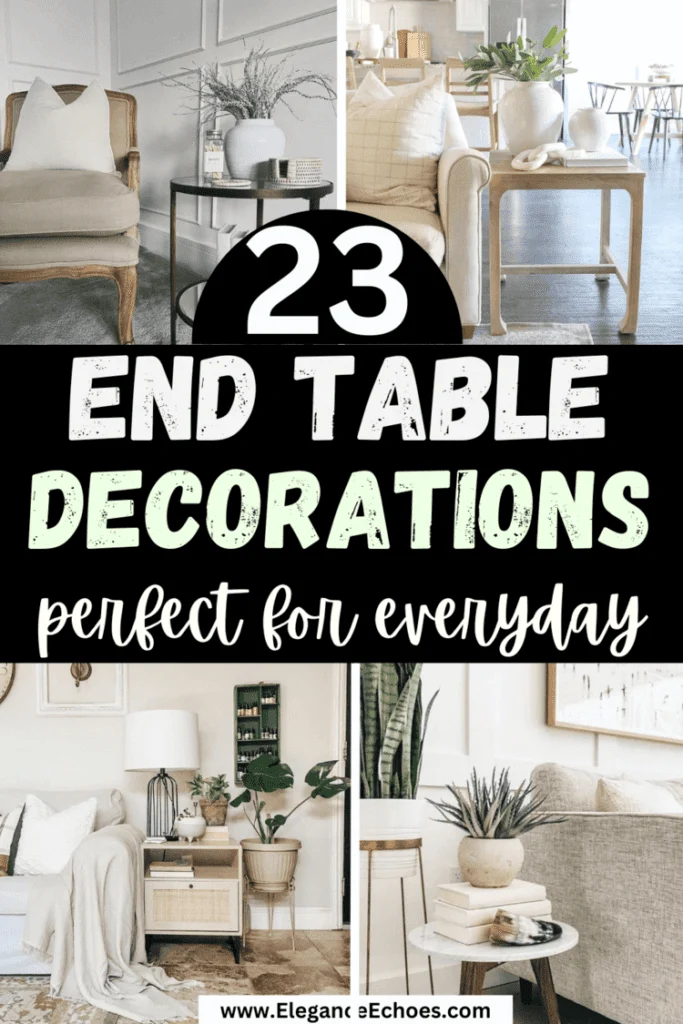 Choosing the Right Elements for End Table Decor