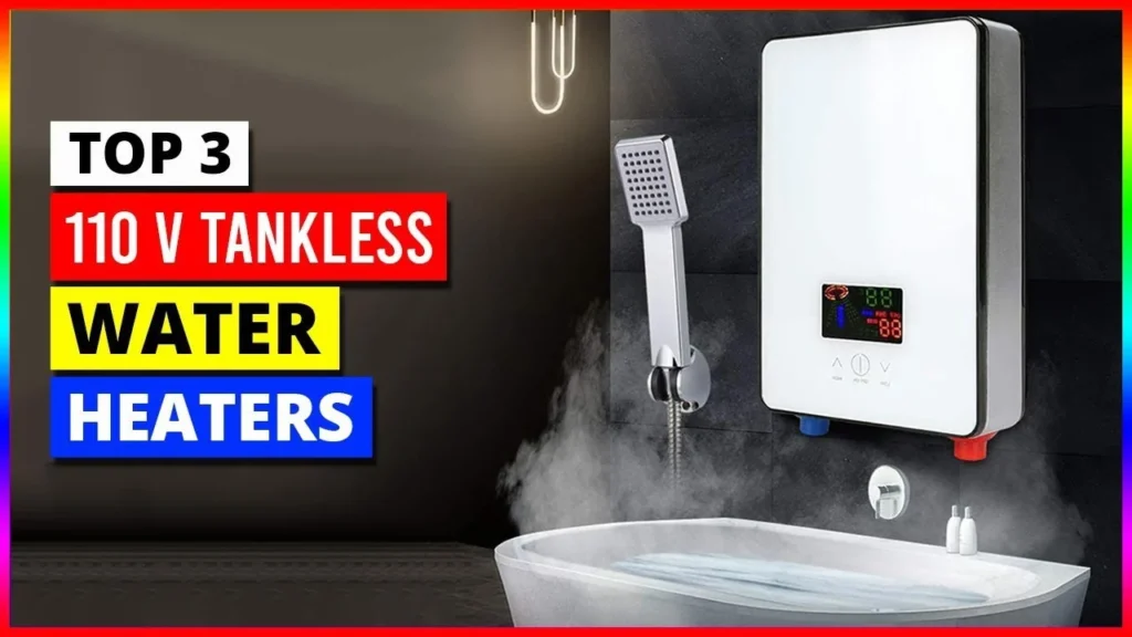 Best 110 Volt Tankless Water Heater Guide