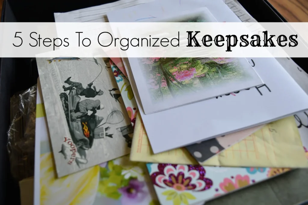 How to Curate and Arrange Keepsakes